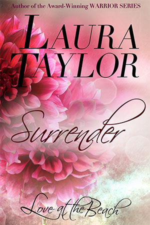 #NewRelease SURRENDER – Love at the Beach Book Two – only #99cents #Sale #romance